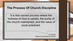 The Purpose, Process, & Power of Church Discipline