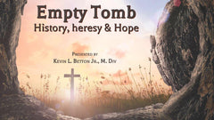 Empty Tomb_History, Heresy and Hope