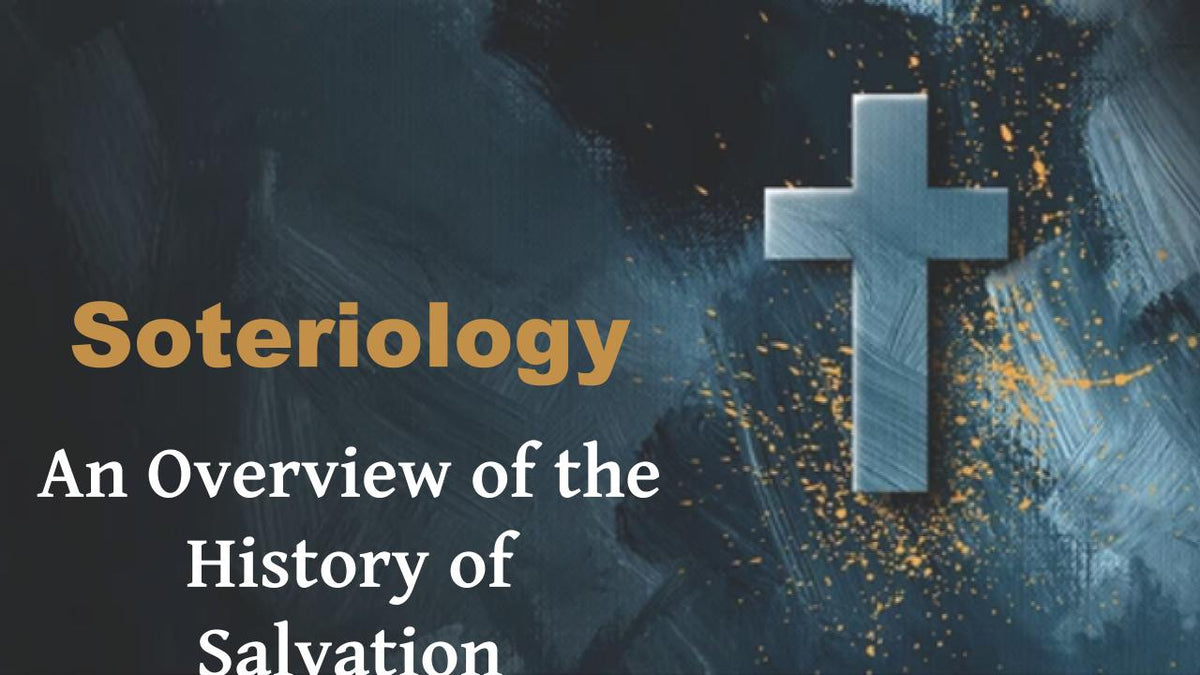 Soteriology Intensive