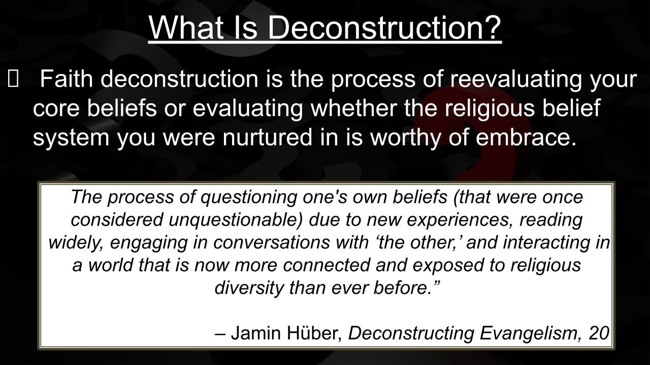Dealing With The Times of Deconstruction
