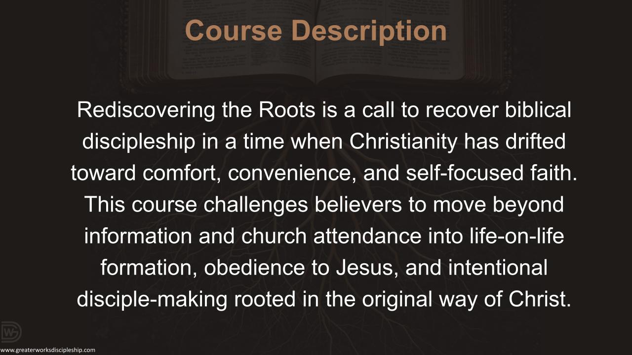 Discipleship 101: Rediscovering Our Roots