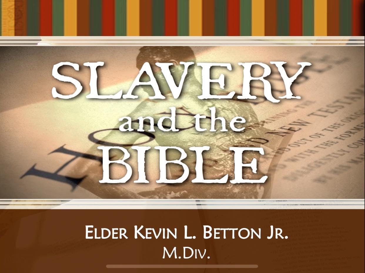 Slavery & The Bible