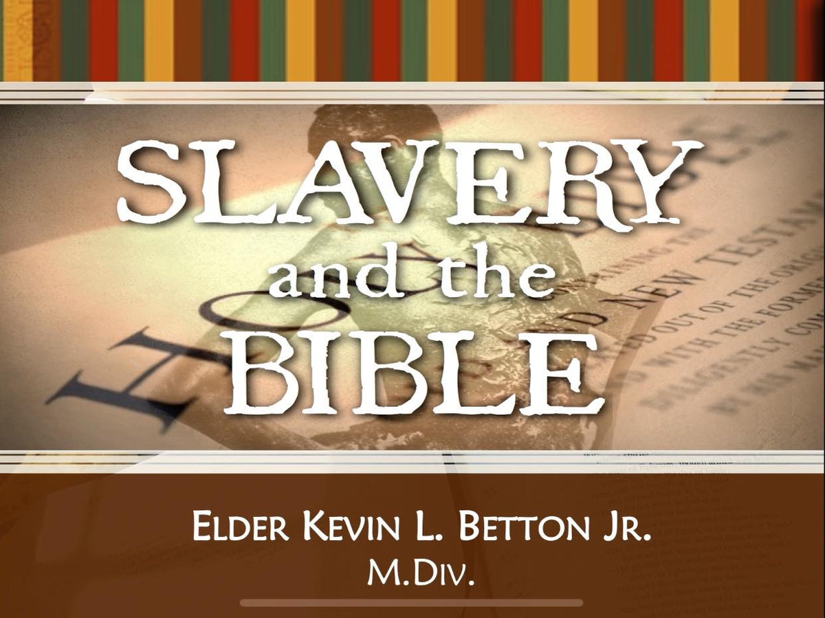 Slavery & The Bible
