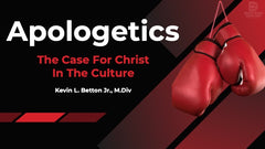Apologetics_The Case For Christ