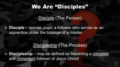 What’s Going On? (Discipleship)