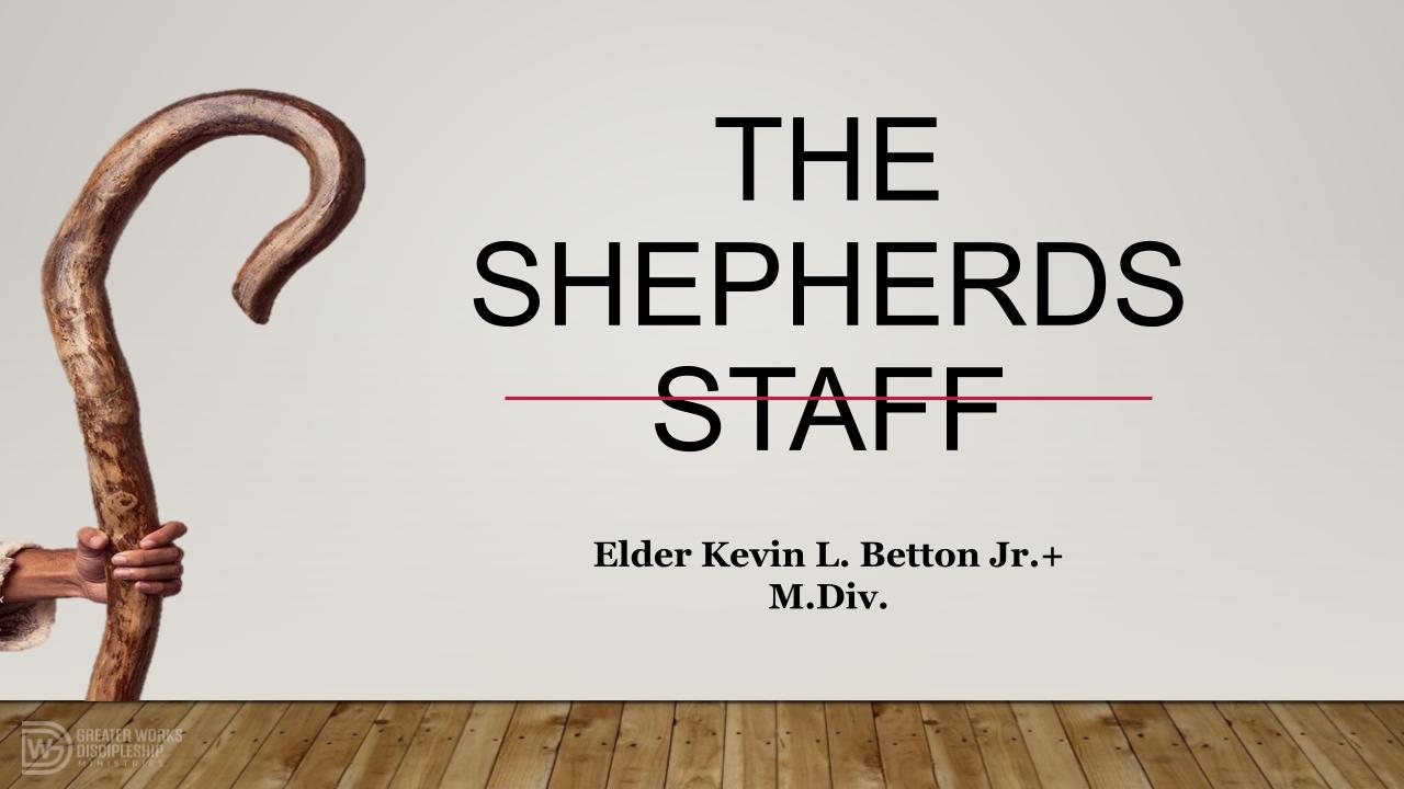 The Shepherds Staff