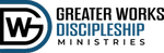 Greater Works Discipleship Ministries
